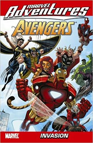 Marvel Adventures Avengers Vol. 10: Invasion by Matteo Lolli, Paul Tobin