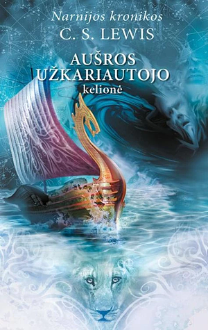 Aušros užkariautojo kelionė by C.S. Lewis