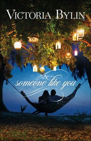 Someone Like You by Victoria Bylin