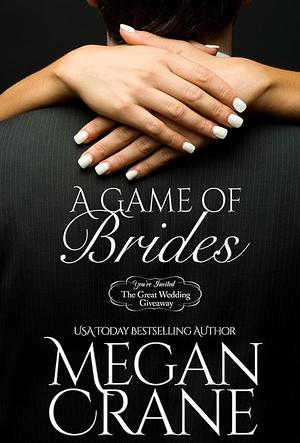 A Game of Brides by Megan Crane