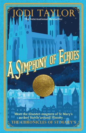 A Symphony of Echoes by Jodi Taylor