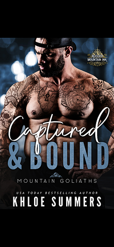 Captured and Bound by Khloe Summers