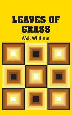 Leaves of Grass by Walt Whitman