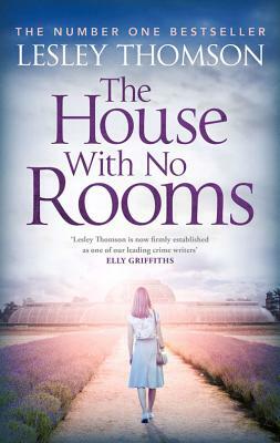 The House with No Rooms by Lesley Thomson