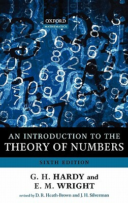 An Introduction to the Theory of Numbers by G. H. Hardy, Edward M. Wright, Godfrey H. Hardy