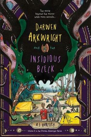 Darwen Arkwright and the Insidious Bleck by Emily Osborne, A.J. Hartley