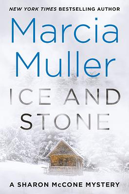 Ice and Stone by Marcia Muller