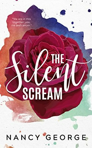 The Silent Scream by Nancy George, Kaylene Osborne