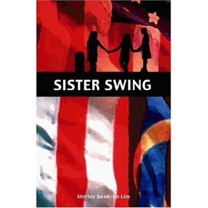 Sister Swing by Shirley Geok-Lin Lim