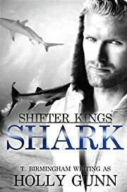 Shark by T. Birmingham, Holly Gunn