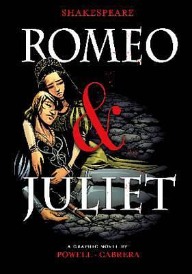 Romeo and Juliet. William Shakespeare by Jorge Gonzalez, Eva Cabrera, William Shakespeare, Martin Powell