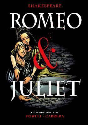 Romeo and Juliet. William Shakespeare by Martin Powell, Eva Cabrera, William Shakespeare, Jorge Gonzalez