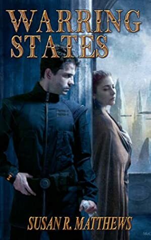 Warring States by Susan R. Matthews