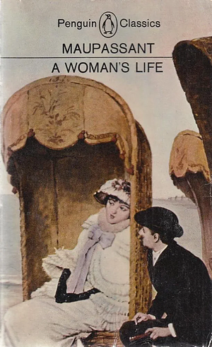 A Woman's Life by Guy de Maupassant