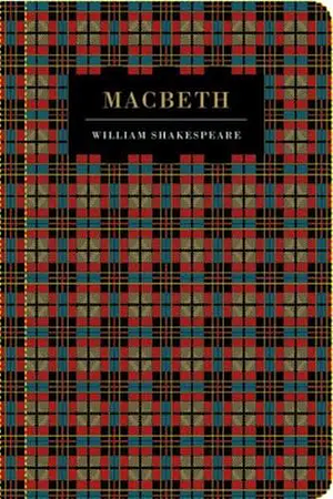 Macbeth by William Shakespeare