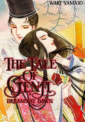 The Tale of Genji: Dreams at Dawn, Volume 3 by Waki Yamato