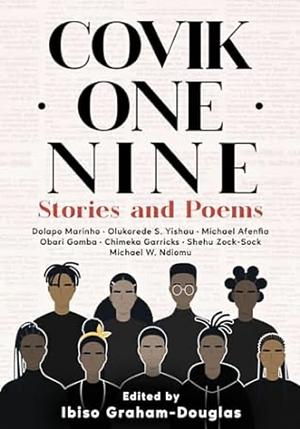COVIK ONE NINE : Stories and Poems by Ibiso Graham-Douglas
