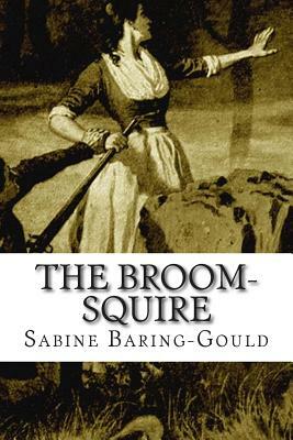 The Broom-Squire by Sabine Baring Gould