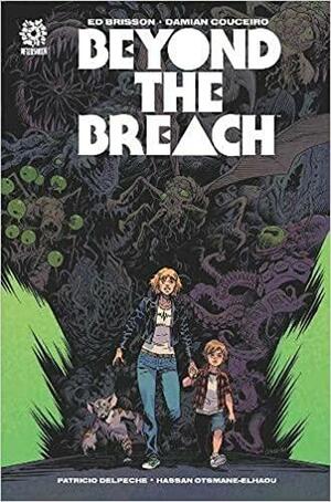 Beyond the Breach Vol. 1 by Ed Brisson