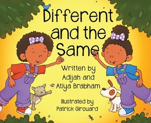 Different and the Same: Nia and Nori by Adijah Brabham, Atiya Brabham