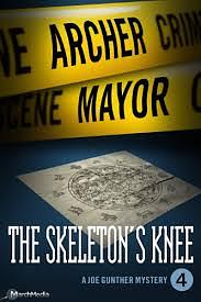 The Skeleton's Knee by Archer Mayor