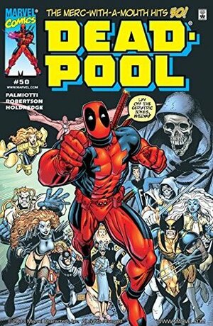 Deadpool (1997-2002) #50 by Jimmy Palmiotti, Jon Holdredge, Chris Eliopoulos, Tom Chu, Buddy Scalera, Darick Robertson