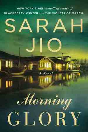 Morning Glory by Sarah Jio