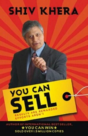 You Can Sell by Shiv Khera