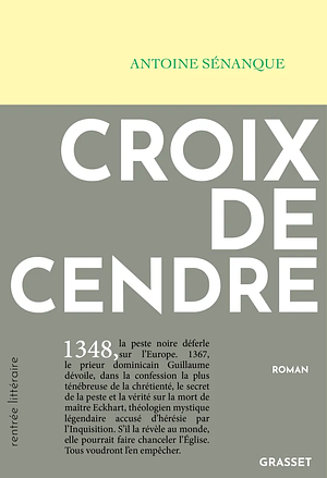 Croix de cendre by Antoine Sénanque