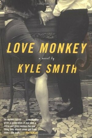 Love Monkey by Kyle Smith