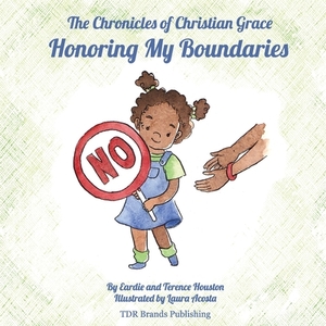 Honoring My Boundaries by Terence Houston