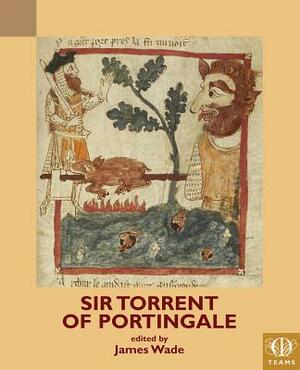 Sir Torrent of Portingale by 