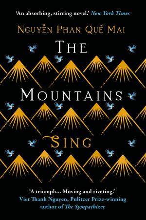 The Mountains Sing by Nguyễn Phan Quế Mai