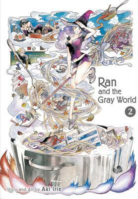 Ran and the Gray World, Vol. 2, Volume 2 by Aki Irie