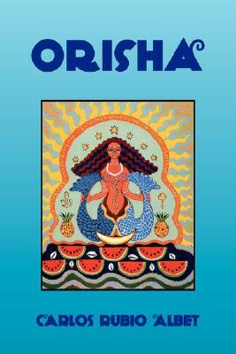 Orisha by Carlos Rubio Albet