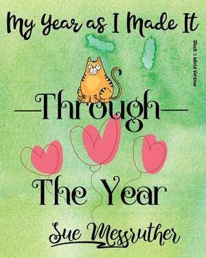 Through the Year (Black & White Version): Personal Memorandum Diary by Sue Messruther