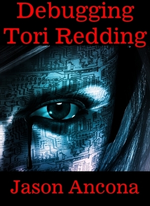 Debugging Tori Redding by Jason Ancona