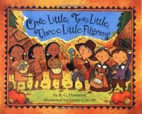 One Little, Two Little, Three Little, Pilgrims by Lynne Avril, B.G. Hennessy