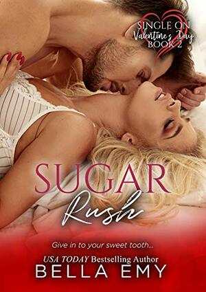 Sugar Rush by Bella Emy