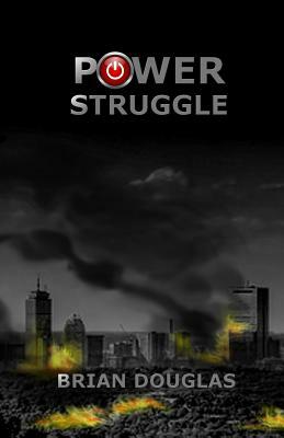 Power Struggle by Brian Douglas