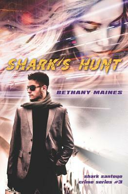 Shark's Hunt by Bethany Maines