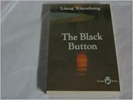 The Black Button by Hsiao-Sheng Liang