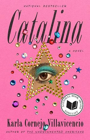 Catalina: A Novel by Karla Cornejo Villavicencio