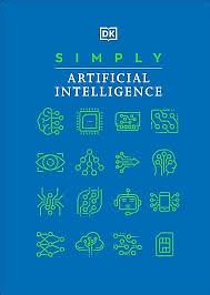 Simply AI: Facts Made Fast by D.K. Publishing