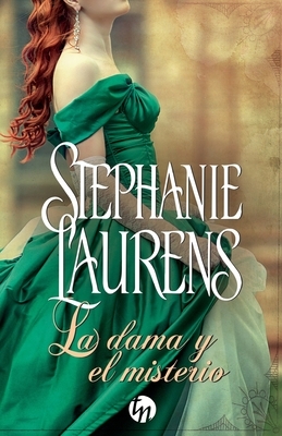 La dama y el misterio by Stephanie Laurens