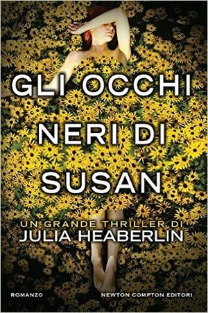 Gli occhi neri di Susan by Julia Heaberlin