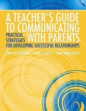 Dyches: Communicating with Parents by Nari Carter, Tina Dyches, Mary Anne Prater