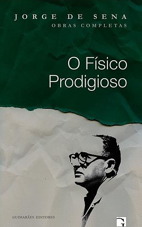 O Físico Prodigioso by Jorge de Sena