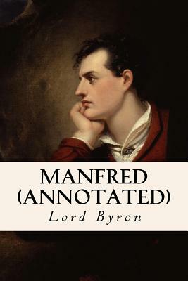Manfred (annotated) by George Gordon Byron
