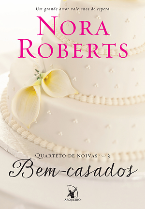 Bem-Casados by Nora Roberts